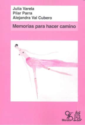 Memorias para hacer camino
