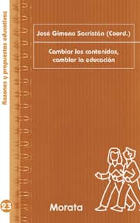 Cambiar los contenidos, cambiar la educación