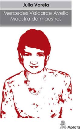 Mercedes Valcarce Avello. Maestra de maestros