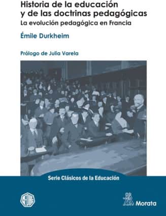 Historia de la educación y de las doctrinas pedagógicas. La evolución pedagógica en Francia.
