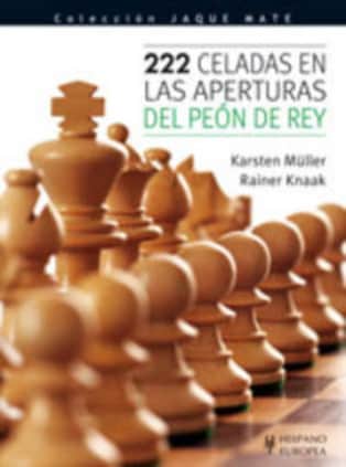 222 celadas en las aperturas del peón de rey