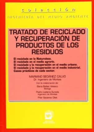 TRATADO DE RECICLADO Y RECUPERACIÓN DE PRODUCTOS D