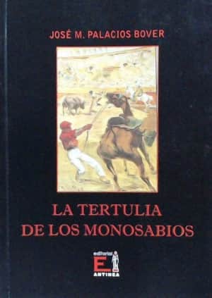 LA TERTULIA DE LOS MONOSABIOS