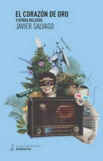 El corazón de oro y otros relatos