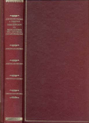 Descripción del Real Monasterio de San Lorenzo de El Escorial