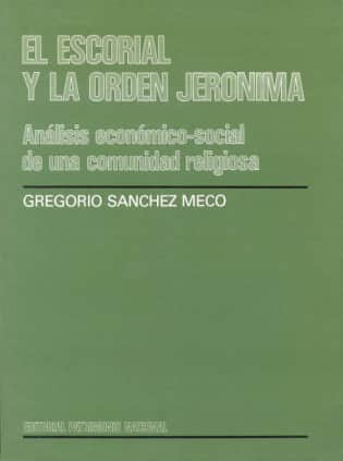 El Escorial y la Orden Jerónima