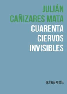 Cuarenta ciervos invisibles