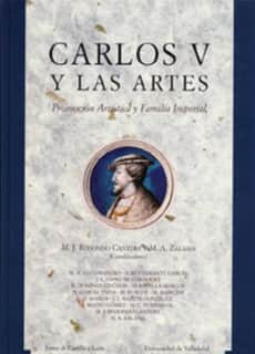CARLOS V Y LAS ARTES. PROMOCION ARTISTICA Y FAMILIA IMPERIAL