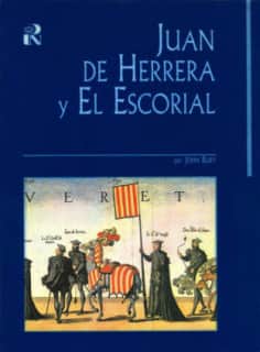 Juan de Herrera y El Escorial