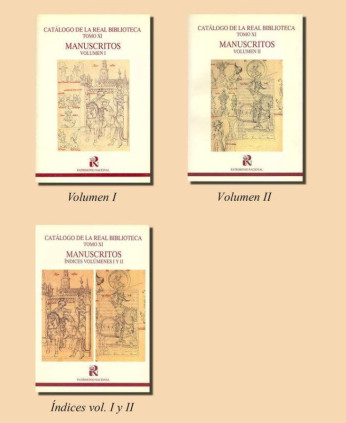 Catálogo de la Real Biblioteca tomo XI: manuscritos.