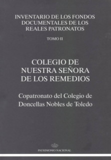Colegio de Nuestra Señora de los Remedios: Copatronato del Colegio de Doncellas Nobles de Toledo