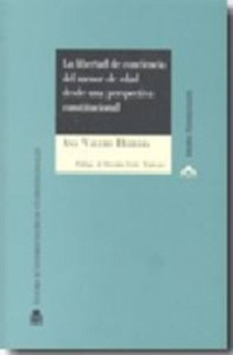 La libertad de conciencia del menor de edad desde una perspectiva constitucional