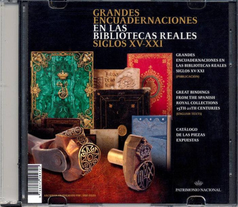 Grandes encuadernaciones en las Bibliotecas Reales: siglos XV-XXI