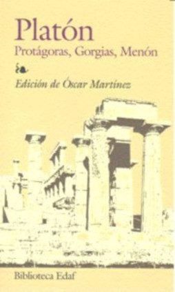 Protágoras, Gorgias, Menón