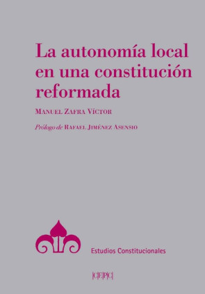 La autonomía local en una constitución reformada