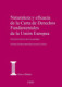Naturaleza y eficacia de la Carta de Derechos Fundamentales de la Unión Europea