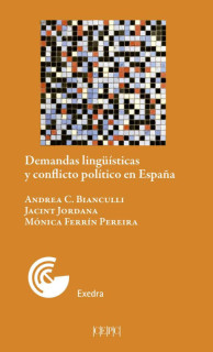 Demandas lingüísticas y conflictos políticos en España