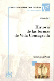 Historia de las Formas de Vida Consagrada