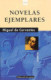 NOVELAS EJEMPLARES (CLASICOS