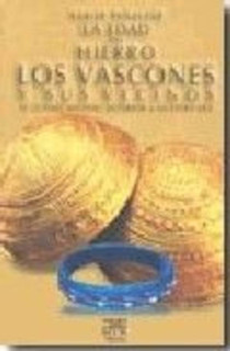La Edad del Hierro. Los vascones y sus vecinos