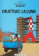 TINTIN 16 OBJETIVO LA LUNA (1ªPARTE)