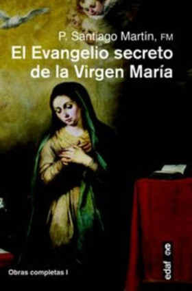EVANGELIO SECRETO DE LA VIRGEN MARIA,EL