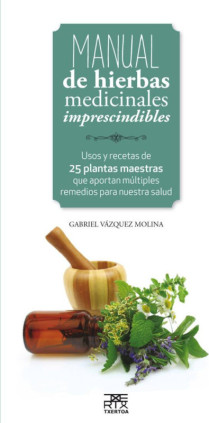 MANUAL DE HIERBAS MEDICINALES IMPRESCIND