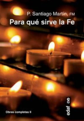 ¿Para qué sirve la FE?