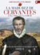 La madurez de Cervantes