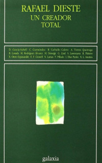 Rafael dieste un creador total