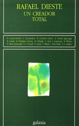 Rafael dieste un creador total