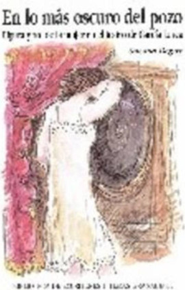 En lo más oscuro del pozo. Figura y rol de la mujer en el teatro de Lorca