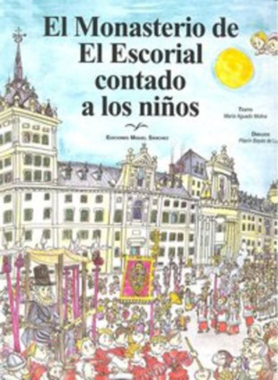 El Monasterio de El Escorial contado a los niños