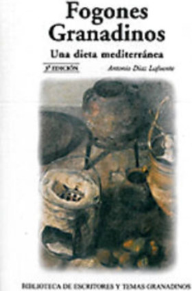 Fogones granadinos. Una dieta mediterránea