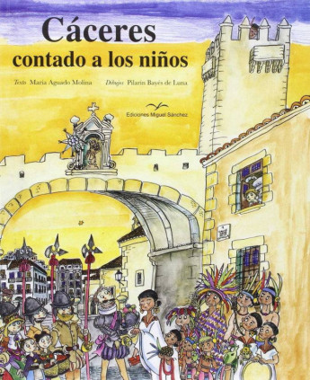 Cáceres contado a los niños