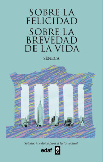 SOBRE LA FELICIDAD SOBRE LA BREVEDAD DE
