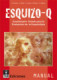 ESQUIZO-Q, Cuestionario Oviedo para la evaluación de la esquizotipia
