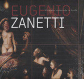 Eugenio Zanetti. Pinacoteca encontrada en Sevilla