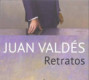 JUAN VALDÉS. RETRATOS