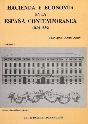 Hacienda y economía en la España contemporánea (1800-1936)