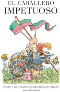 El caballero impetuoso