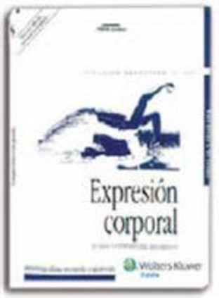 Expresión corporal. Técnica y expresión del movimiento (4.ª Ed.)