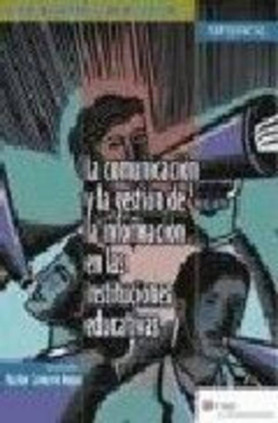 LA COMUNICACION Y LA GESTION DE LA INFOR