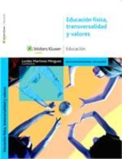 EDUCACION FISICA, TRANSVERSALIDAD Y VALO