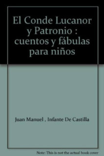 EL CONDE LUCANOR Y PATRONIO