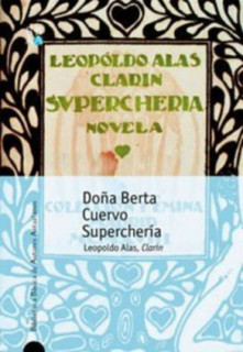 DOÑA BERTA, CUERVO Y SUPERCHERIA
