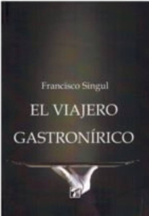 Viajero gastronírico, El
