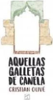 Aquellas galletas de canela