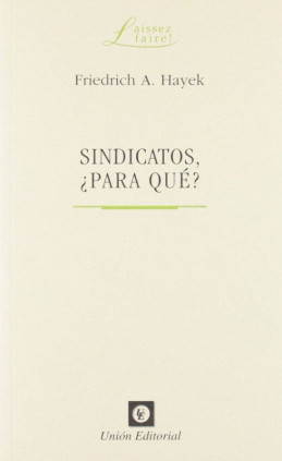 SINDICATOS, ¿PARA QUÉ?
