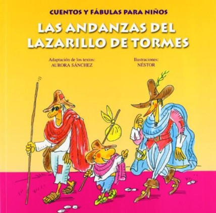 LAS ANDANZAS DEL LAZARILLO DE TORMES
